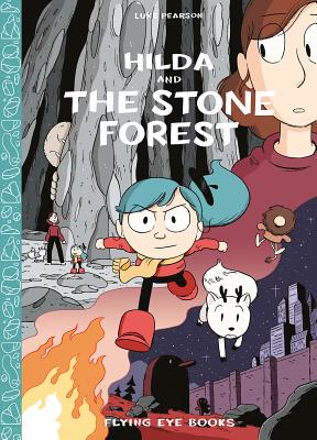 Hilda and the Stone Forest: Hilda Book 5 - Luke Pearson