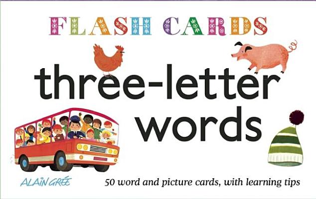 Three-Letter Words - Flash Cards - Alain Gree