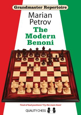 Grandmaster Repertoire 12: The Modern Benoni - Marian Petrov