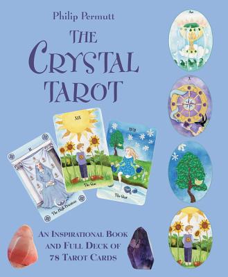 The Crystal Tarot: An Inspirational Book and Full Deck of 78 Tarot Cards [With Paperback Book] - Philip Permutt
