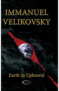 Earth in Upheaval - Immanuel Velikovsky