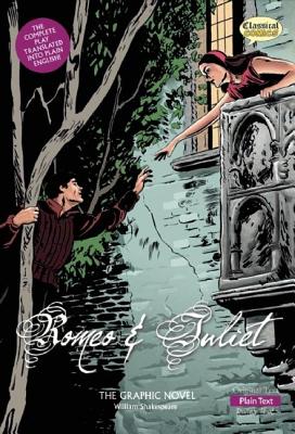 Romeo and Juliet the Graphic Novel: Plain Text - John Mcdonald