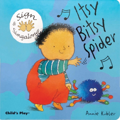 Itsy, Bitsy Spider - Annie Kubler