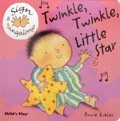 Twinkle, Twinkle, Little Star: American Sign Language - Annie Kubler