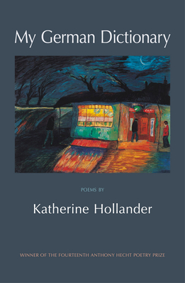 My German Dictionary - Katherine Hollander