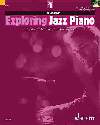 Exploring Jazz Piano - Volume 1 - Tim Richards