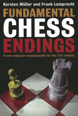 Fundamental Chess Endings - Karsten M�ller