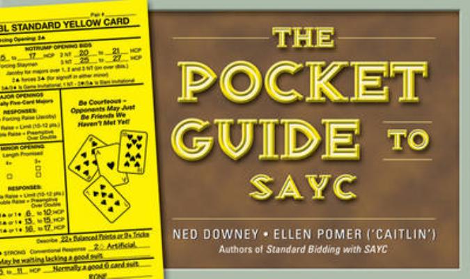 The Pocket Guide to Sayc - Ned Downey