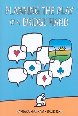 Planning the Play of a Bridge Hand - Barbara Seagram