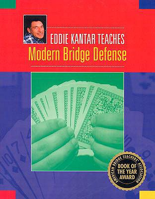 Eddie Kantar Teaches Modern Bridge Defense - Eddie Kantar