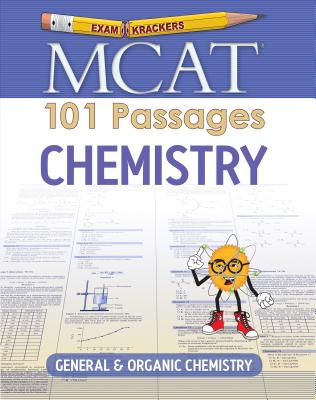 Examkrackers MCAT 101 Passages: Chemistry: General & Organic Chemistry - Jonathan Orsay