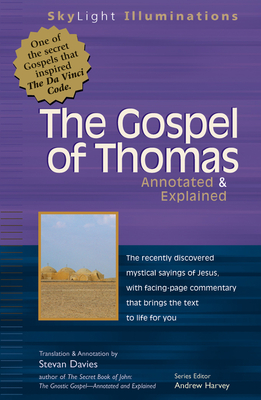 The Gospel of Thomas: Annotated & Explained - Stevan Davies