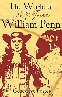 The World of William Penn - Genevieve Foster