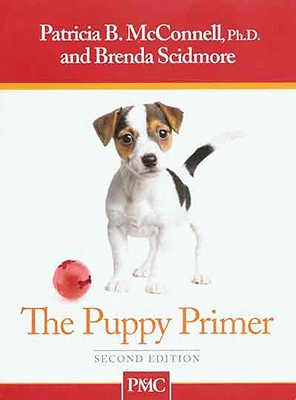 Puppy Primer - Patricia Mcconnell