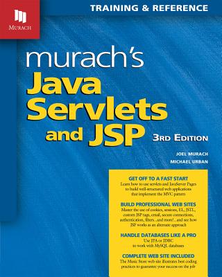 Murach's Java Servlets and JSP - Joel Murach