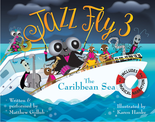 Jazz Fly 3: The Caribbean Sea [With CD (Audio)] - Matthew Gollub