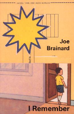 Joe Brainard: I Remember - Joe Brainard