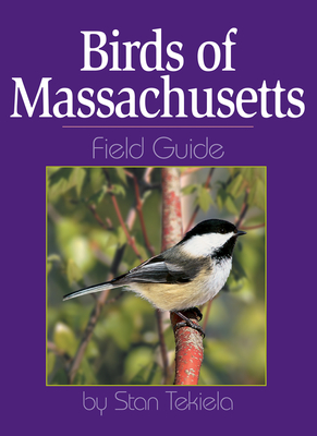 Birds of Massachusetts Field Guide - Stan Tekiela