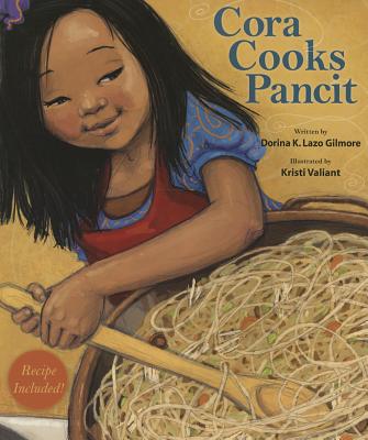 Cora Cooks Pancit - Dorina K. Lazo Gilmore