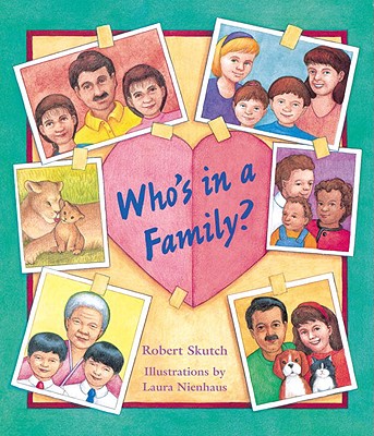 Who's in a Family? - Robert Skutch