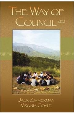 The Way of Council - Jack Zimmerman