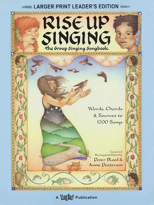 Rise Up Singing: The Group Singing Songbook - Hal Leonard Corp