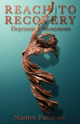 Reach to Recovery: Depression Anonymous - Marilyn Patterson