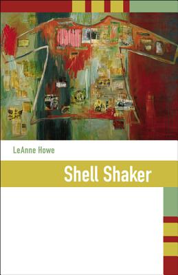 Shell Shaker - Leanne Howe