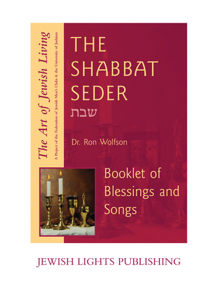 Shabbat Seder: Booklet of Blessings and Songs - Ron Wolfson