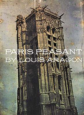 Paris Peasant - Louis Aragon