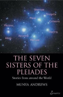 Coperta cărții 'The Seven Sisters of the Pleiades: Stories from Around the World - Munya Andrews'