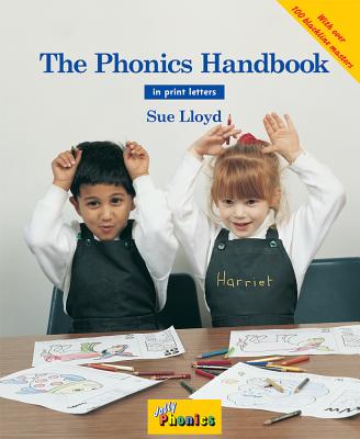 The Phonics Handbook in Print Letter: A Handbook for Teaching Reading, Writing and Spelling - Sue Lloyd