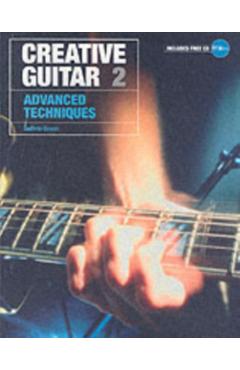 Creative Guitar 2: Advanced Techniques - Guthrie Govan