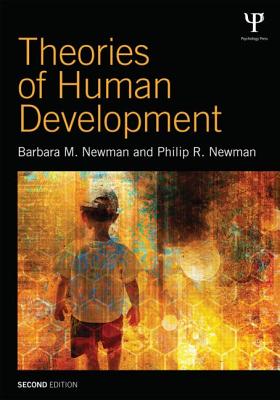Theories of Human Development - Barbara M. Newman