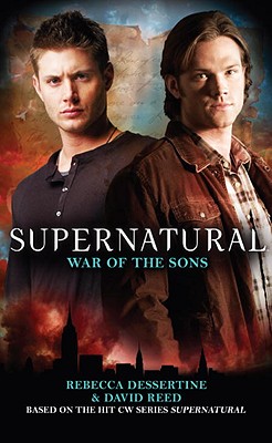 Supernatural: War of the Sons - Rebecca Dessertine