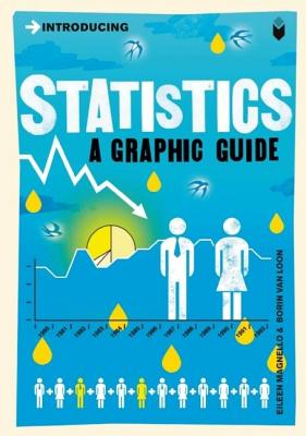 Introducing Statistics: A Graphic Guide - Eileen Magnello
