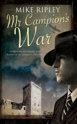 MR Campion's War - Mike Ripley