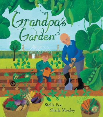Grandpa's Garden - Stella Fry