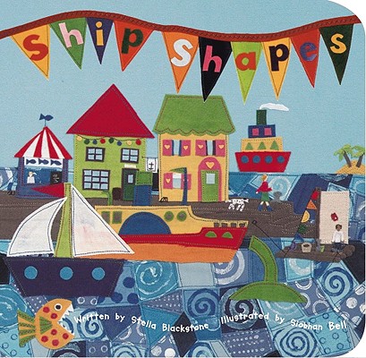 Ship Shapes - Stella Blackstone