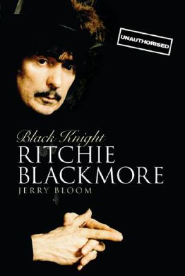 Black Knight: Ritchie Blackmore - Jerry Bloom