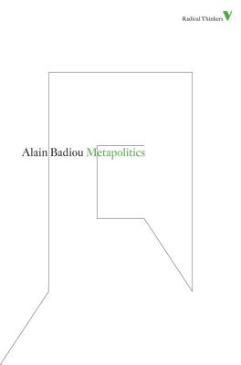 Metapolitics - Alain Badiou
