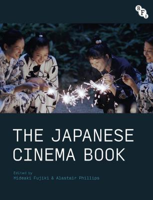 The Japanese Cinema Book - Hideaki Fujiki