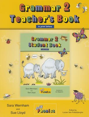 Grammar 2 Teacher's Book: Teaching Grammar and Spelling with the Grammar 2 Student Book - Sara Wernham