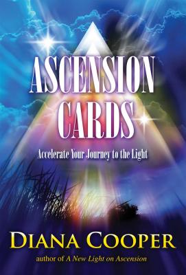 Ascension Cards: Accelerate Your Journey to the Light - Diana Cooper