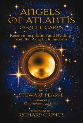Angels of Atlantis Oracle: Receive Inspiration and Healing from the Angelic Kingdoms - Stewart Pearce