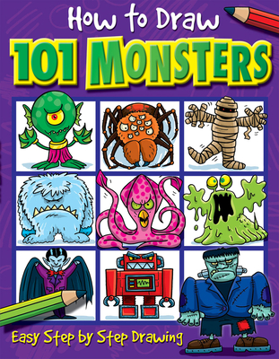How to Draw 101 Monsters - Dan Green