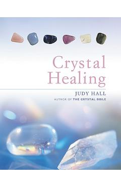 Coperta cărții 'Crystal Healing - Judy Hall'