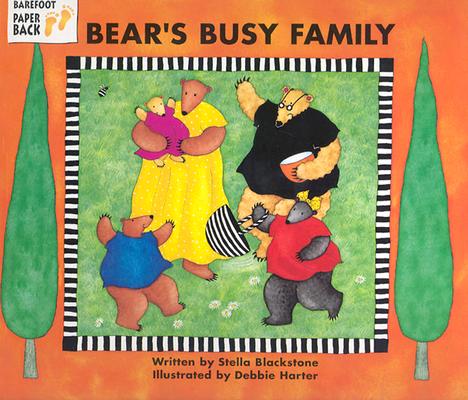 Bear's Busy Family - Stella Blackstone