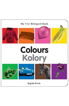 Coperta cărții 'My First Bilingual Book-Colours (English-Polish) - Milet Publishing'