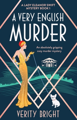 A Very English Murder: An absolutely gripping cozy murder mystery - Verity Bright